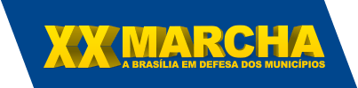 XX Marcha à Brasília em Defesa dos Municípios
